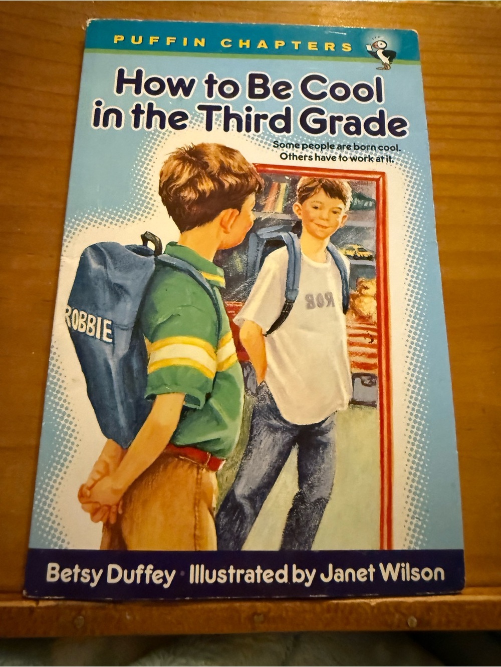 How to Be Cool in the Third Grade by Betsy Duffey Children’s Chapter Book